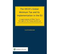 Valentin Bendli The OECD's Global Minimum Tax and its Impleme (Copertina rigida)