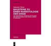Valentin Christ Bausteine Zu Einer Narratologie Der Dinge (Copertina rigida)