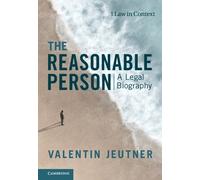 Valentin Jeutner The Reasonable Person (Copertina rigida) Law in Context