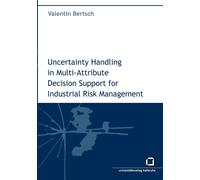Valentin Leonid Uncertainty handling in multi-attribute decision sup (Tascabile)