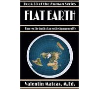 Valentin Matcas Flat Earth (Tascabile) Human