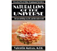 Valentin Matcas Natural Laws of the Universe (Tascabile) Human