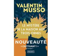 Valentin Musso Le mystère de la maison aux trois ormes: Thriller (Tascabile)