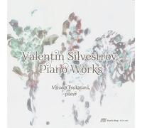 涙のバガテル ~ 天使のピアノ ~ シルヴェストロフ | ピアノ作品集 (Valentin Silvestrov : Piano Works / Minako Tsukatani (piano))