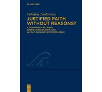 Valentin Teodorescu Justified Faith without Reasons? (Copertina rigida)