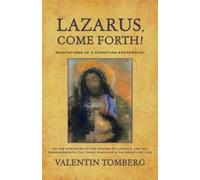 Valentin Tomberg Lazarus, Come Forth (Tascabile)
