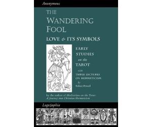 Valentin Tomberg Robert Powell The Wandering Fool (Tascabile)