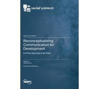 Valentina Baú Reconceptualising Communication for Development: A Cri (Tascabile)