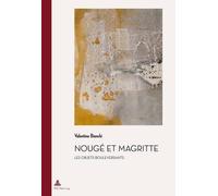 Valentina Bianchi Nougé Et Magritte (Tascabile)
