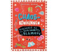 Valentina Brüning Chaosköniginnen: Schlimmer als die schlimms (Copertina rigida)