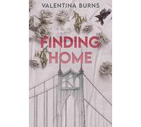 Valentina Burns Finding Home (Tascabile) Rose City