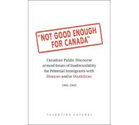 Valentina Capurri Not Good Enough for Canada (Tascabile)