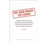 Valentina Capurri Not Good Enough for Canada (Tascabile)