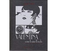 Valentina come Louise Brooks. Il libro nascosto
