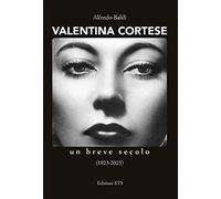 Valentina Cortese. Un breve secolo (1923-2023)