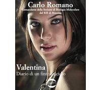 Valentina. Diario di un finto suicidio