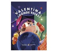 Valentina, ¿dónde estás?