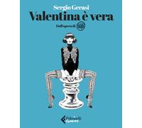 VALENTINA E' VERA