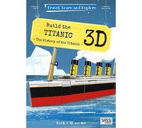 Valentina Facci Valentina Manuzzato Build the Titanic (Copertina rigida)
