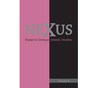 Valentina Geri Nexus 6 (Copertina rigida) Nexus: Essays in German Jewish Studies