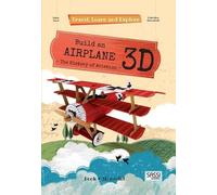 Valentina Manuzzato Build an Airplane 3D (Copertina rigida)
