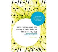Valentina Morga Task-Based English Language Teaching in the Digital (Tascabile)