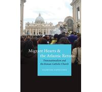 Valentina Napolitano Migrant Hearts and the Atlantic Return (Copertina rigida)