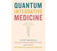 Valentina R. Onisor Amit Goswami Quantum Integrative Medicine (Tascabile)