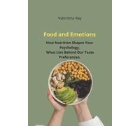 Valentina Ray Food and Emotions (Tascabile)