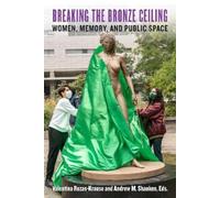 Valentina Rozas-Krause Breaking the Bronze Ceiling (Tascabile)