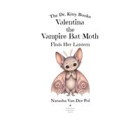 Valentina the Vampire Bat-Moth Finds Her Lantern