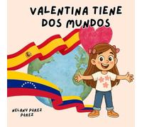 Valentina tiene dos mundos