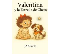 Valentina y la estrella de Cheto