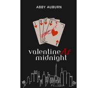 Valentine At Midnight: A Dark Rom Com Novella