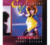 VALENTINE, CINDY - ROCK & ROLL HEART ATTACK
