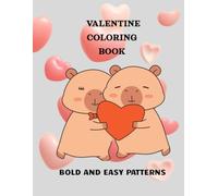 Valentine Coloring Book: Bold and Easy Patterns