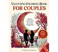 Valentine Coloring Book for Couples: Relax, Connect & Color Together