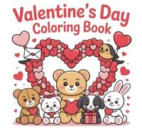 Valentine Cuties Coloring Book: 40 Bold And Easy For Kids And Adults