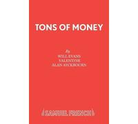 Valentine Evans Will Evans Alan Ayckbourn Tons of Money (Tascabile)
