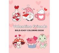 Valentine Friends: Bold-Easy Coloring Book