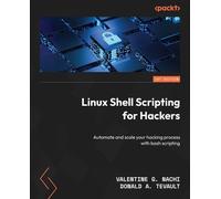 Valentine G. Nachi Donald A. Tevau Linux Shell Scripting for Hacke (Tascabile)