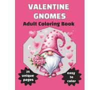 VALENTINE GNOMES: Adult Coloring Book