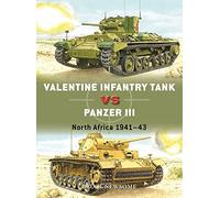 Valentine Infantry Tank vs Panzer III: North Africa 1941-43: 132