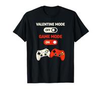 Valentine Mode off Game Mode On Gamer Humor Art Maglietta