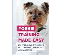 Valentine Richter Yorkie Training Made Easy (Tascabile)