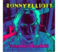 Valentine Roadkill by Ronny Elliott