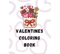 Valentine’s Coloring Book for Kids - 107 Fun and Easy Valentine Pages