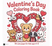Valentine’s Day Coloring Book: 40 Simple, Bold, Single-Sided Pages for Kids Ages 4-8 | Easy Valentine Activity Book (8.5 x 8.5 Square)