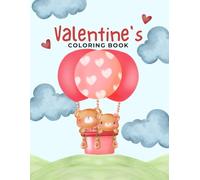 Valentine’s Day Coloring Book:: Adorable Patterns & Cute Animals