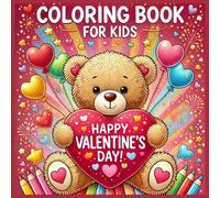 Valentine’s Day Coloring Book For Kids: 35 Cute Pages with Hearts, Animals, Nature, and More